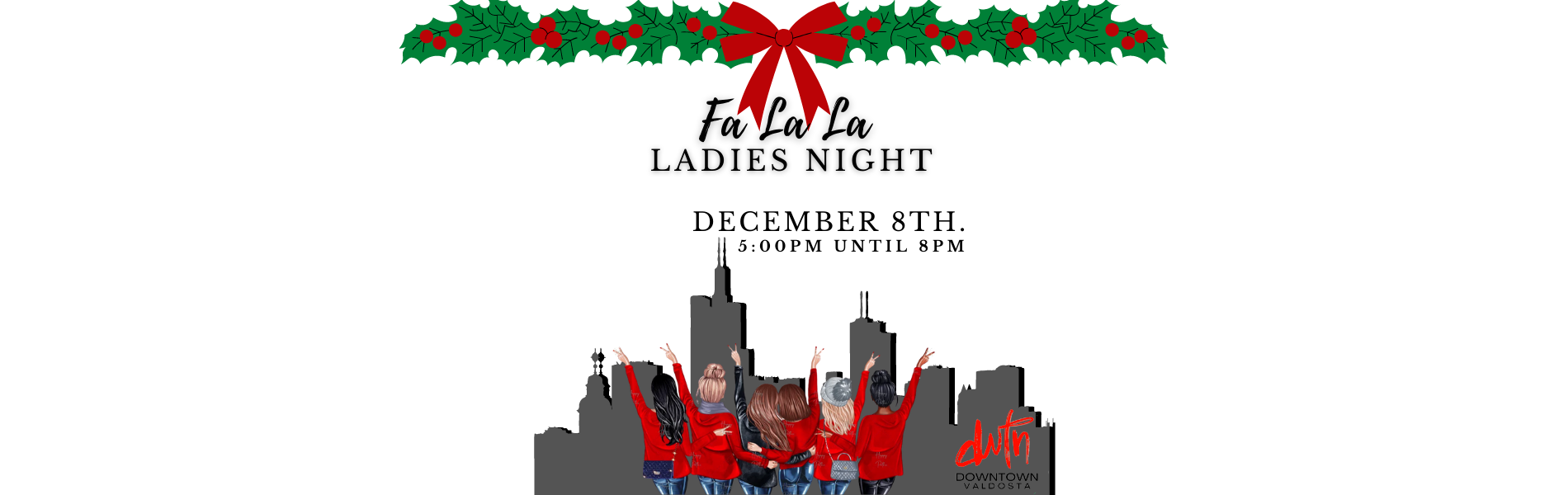 Fa La La Ladies Night. 