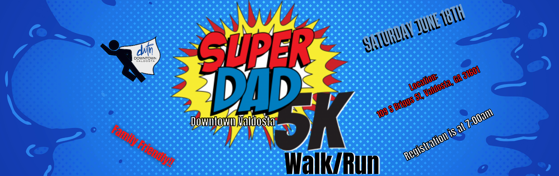 Super Dad 5K Walk/Run
